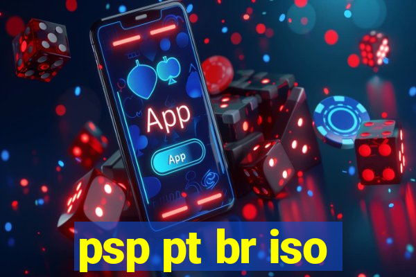 psp pt br iso